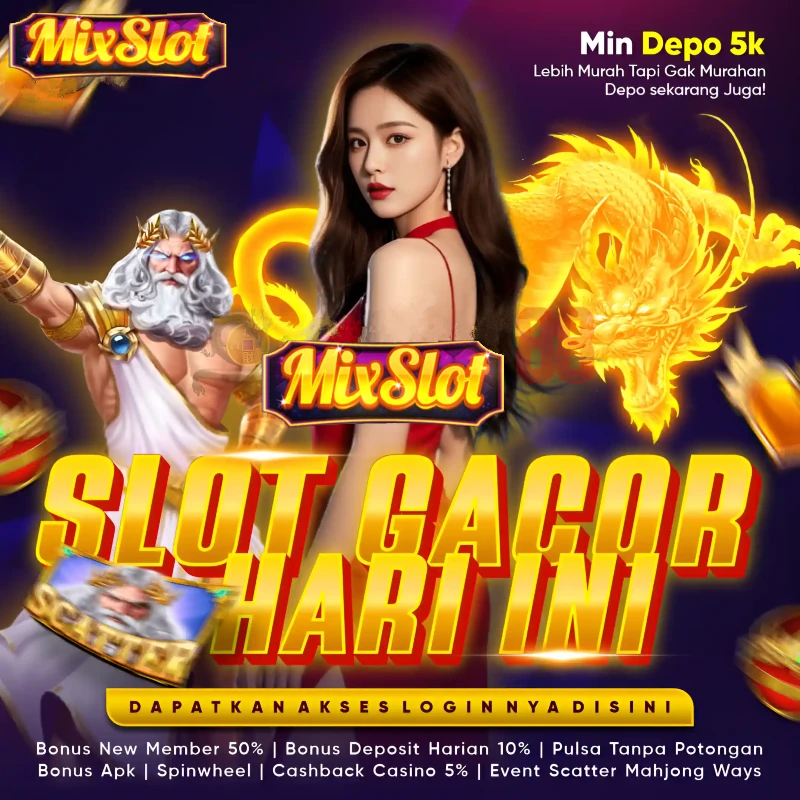 MIXSLOT Login : Daftar Situs Slot Gacor Resmi Gampang Menang Modal 10rb